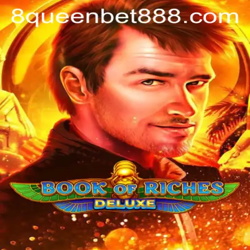 Exploring the Intriguing World of Book of Riches Deluxe on Queenbet888